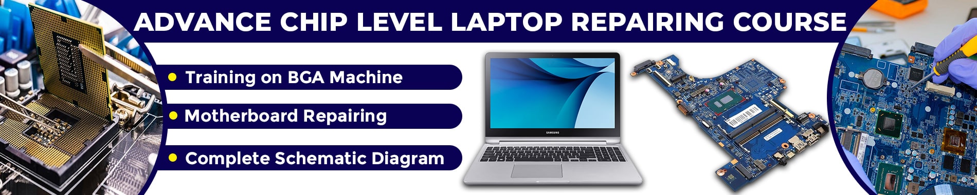 Advance Chip Level Laptop Repairing Course